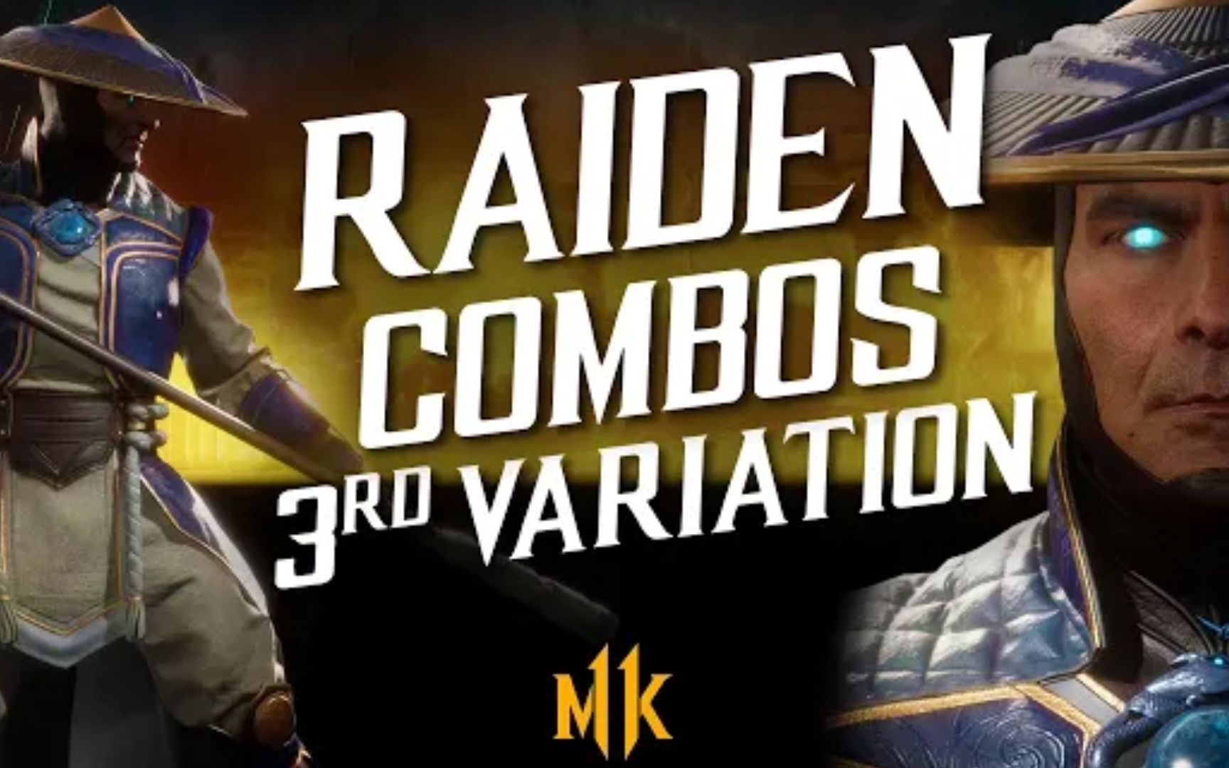 【真人快打11】雷电raiden第三专精连段combo指导