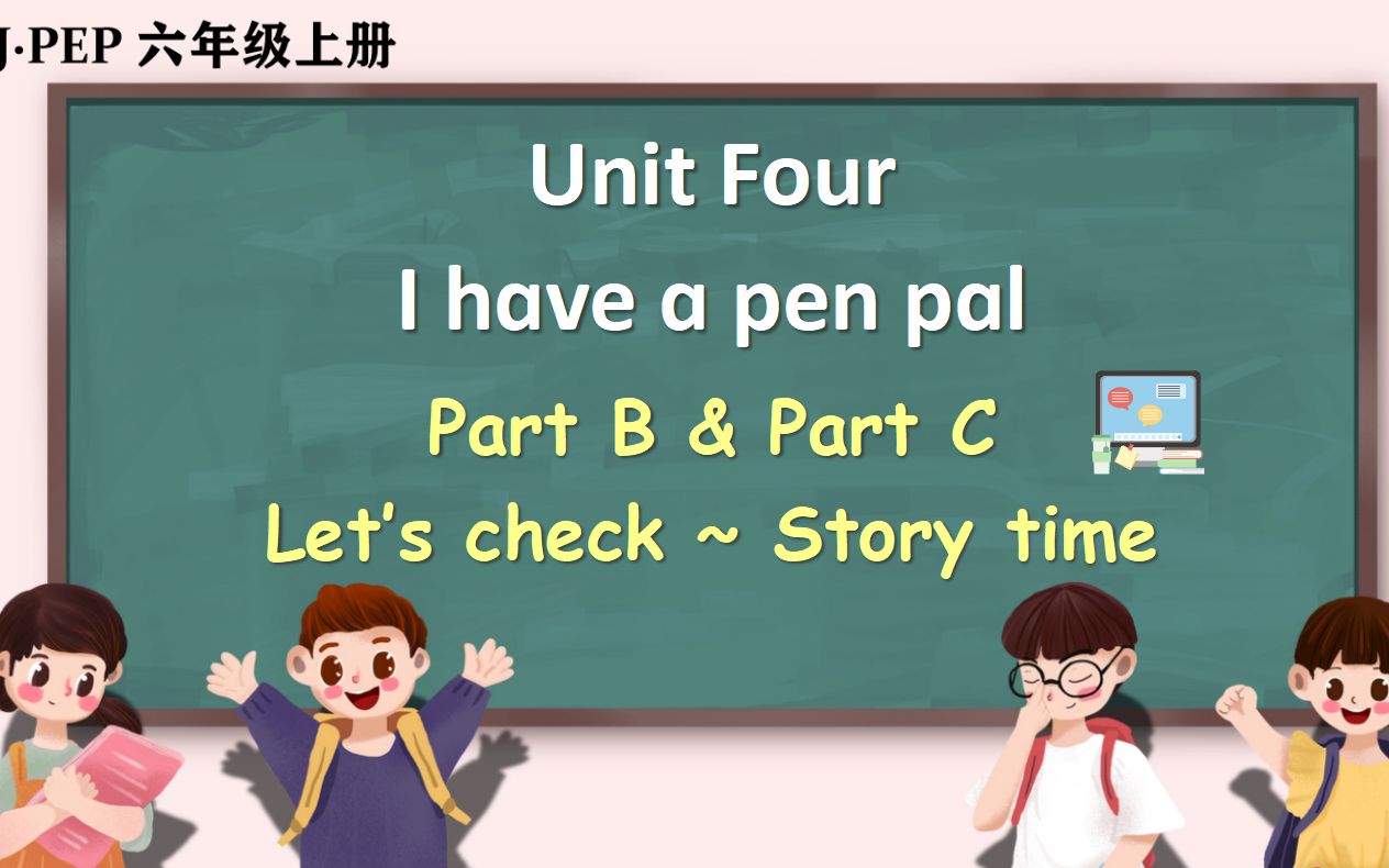 [图]人教版PEP六年级英语上册教学视频Unit 4 Part B&C Let’s check&Story time#公开课课件#英语面试试讲