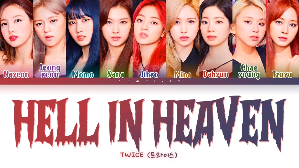 [图]【TWICE】最新回归 Hell In Heaven 颜色歌词part