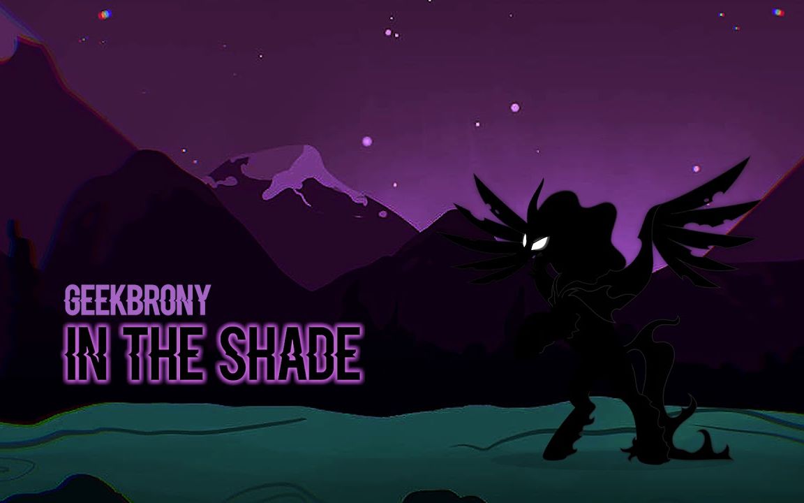 [图]GeekBrony - In The Shade