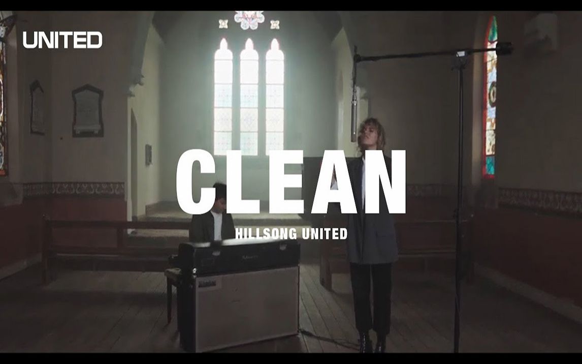 [图]【1080P/字幕】澳大利亚新颂青年CLEAN (Acoustic) - Hillsong UNITED~福音摇滚~