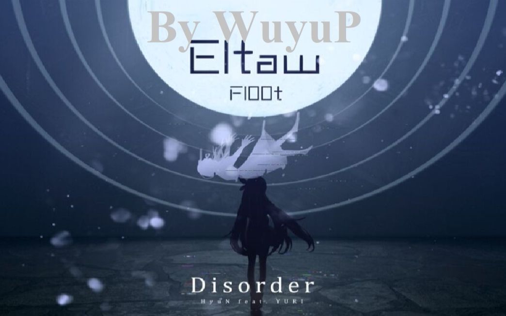 【phigros丨燃向混曲 bywuyup】eltaw disorder