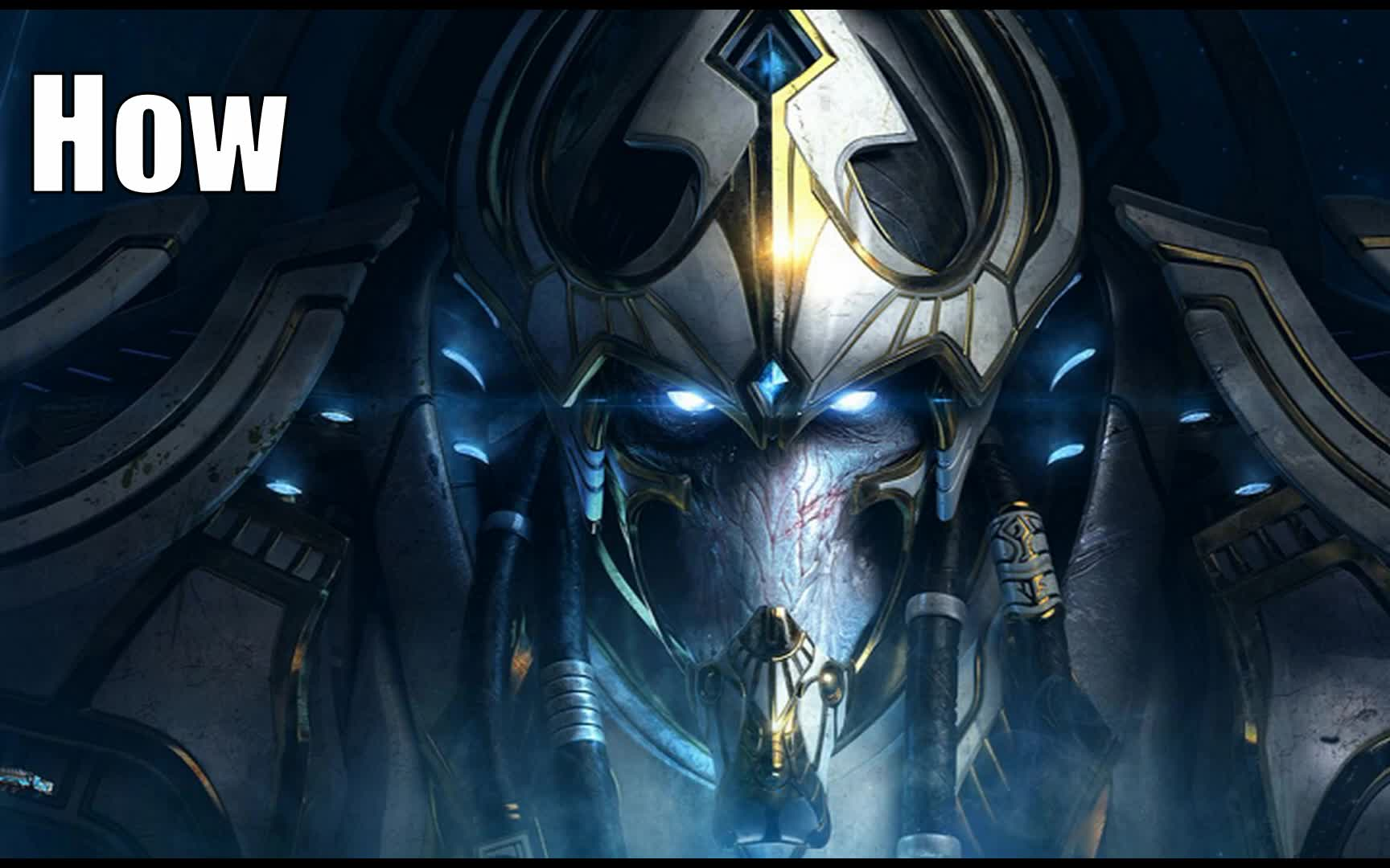 【星际争霸2|搬运】如何在一分钟内掌握那个男人(阿塔尼斯·大主教·"