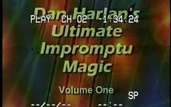 [图]Ultimate Impromptu Magic by Dan Harlan Vol. 1