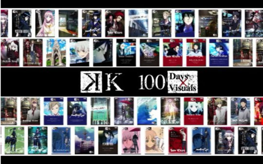 【K】100 Days x Visuals 角色片【野生字幕】哔哩哔哩bilibili