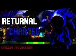 下载视频: Returnal CHARTED - Green Mountain [FNF]