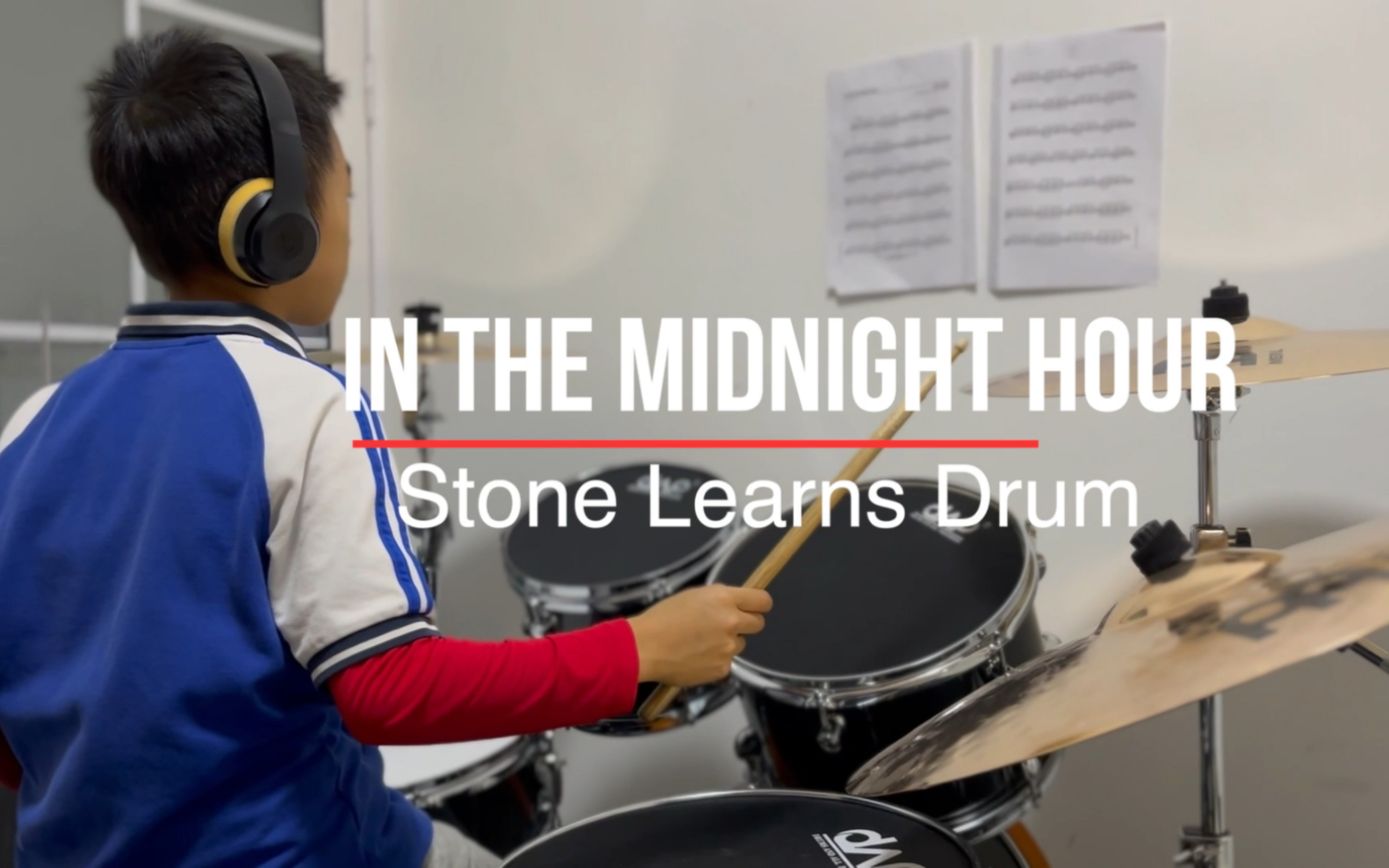 [图]Stone Learns the Drum - In the midnight Hour