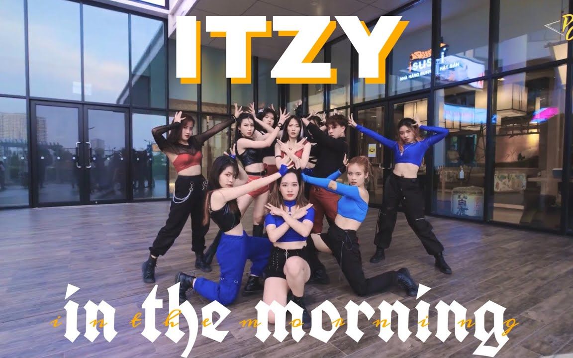 [图][越南红黑搭配磨地板][4K] ITZY .In the morning - Dance Cover by P.E.A.C.E Crew