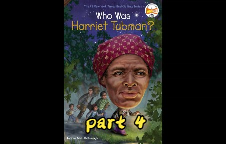 [图]英语有声章节书 who was Harriet Tubman part4.mp4