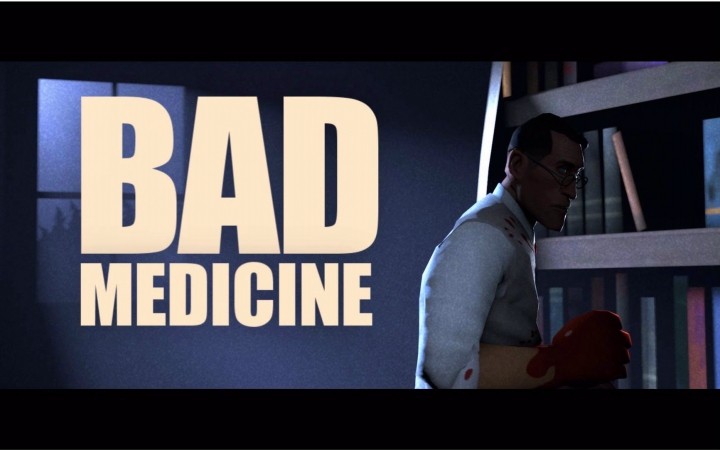 [图][TF2/SFM] Bad Medicine