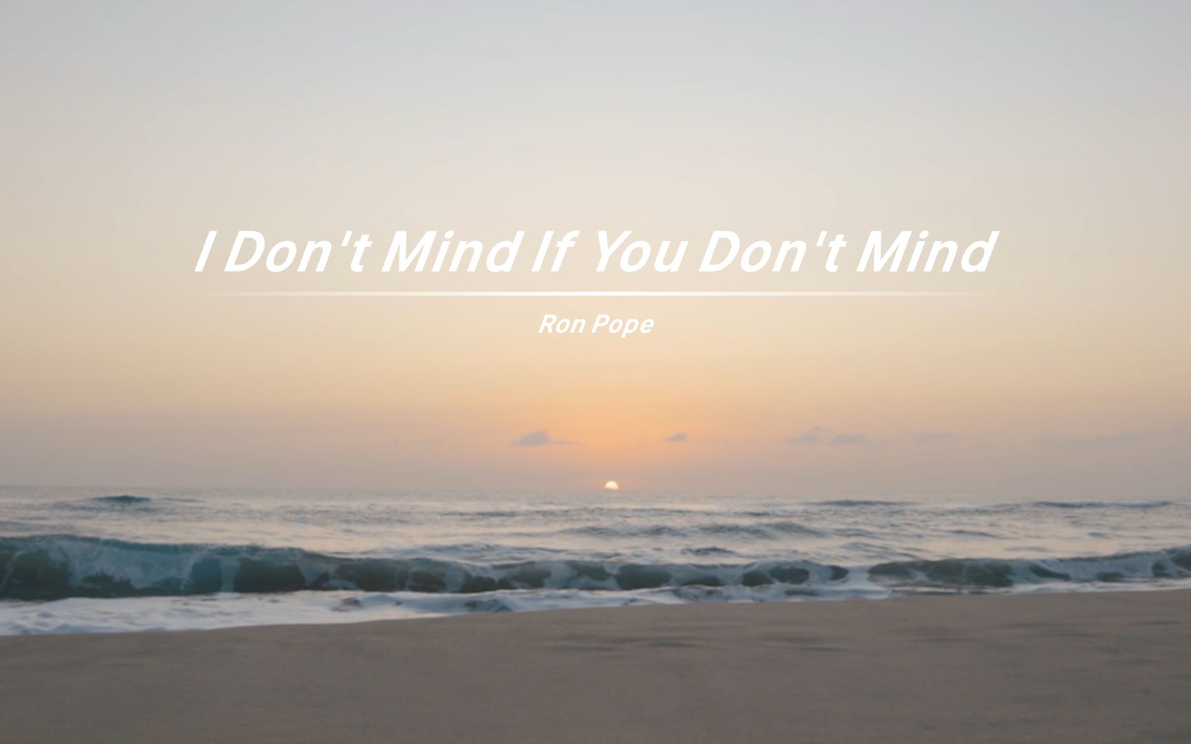 [图]很有感觉，听哭了《I Don't Mind If You Don't Mind》