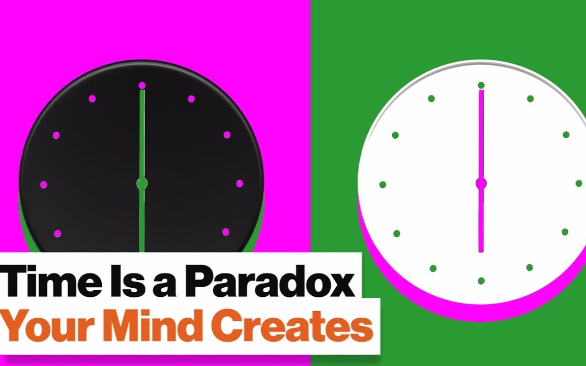 【大想法】时间悖论:为何快乐易逝而痛苦永驻【双语字幕】