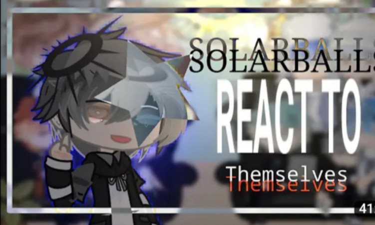 [ 1.75x  2x ] Solarballs react to..  Solarballs x gc  [ Read pinned comm哔哩哔哩bilibili