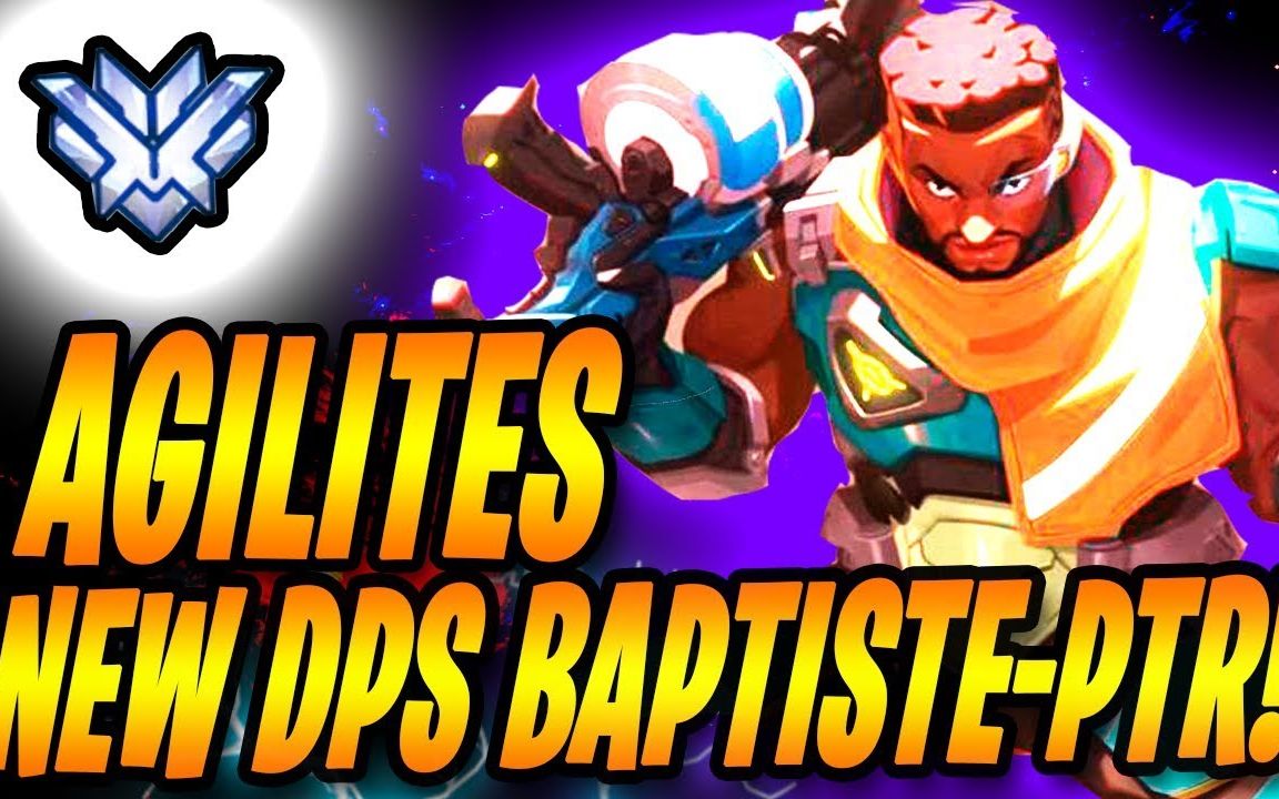 【守望先锋】agilities:盛世美颜a哥试玩新奶妈英雄巴蒂斯特!