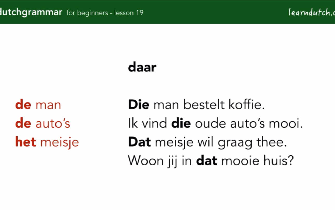 荷兰语语法 het词 hier/daar de词 hier/daar [learn Dutch with Bart]哔哩哔哩bilibili