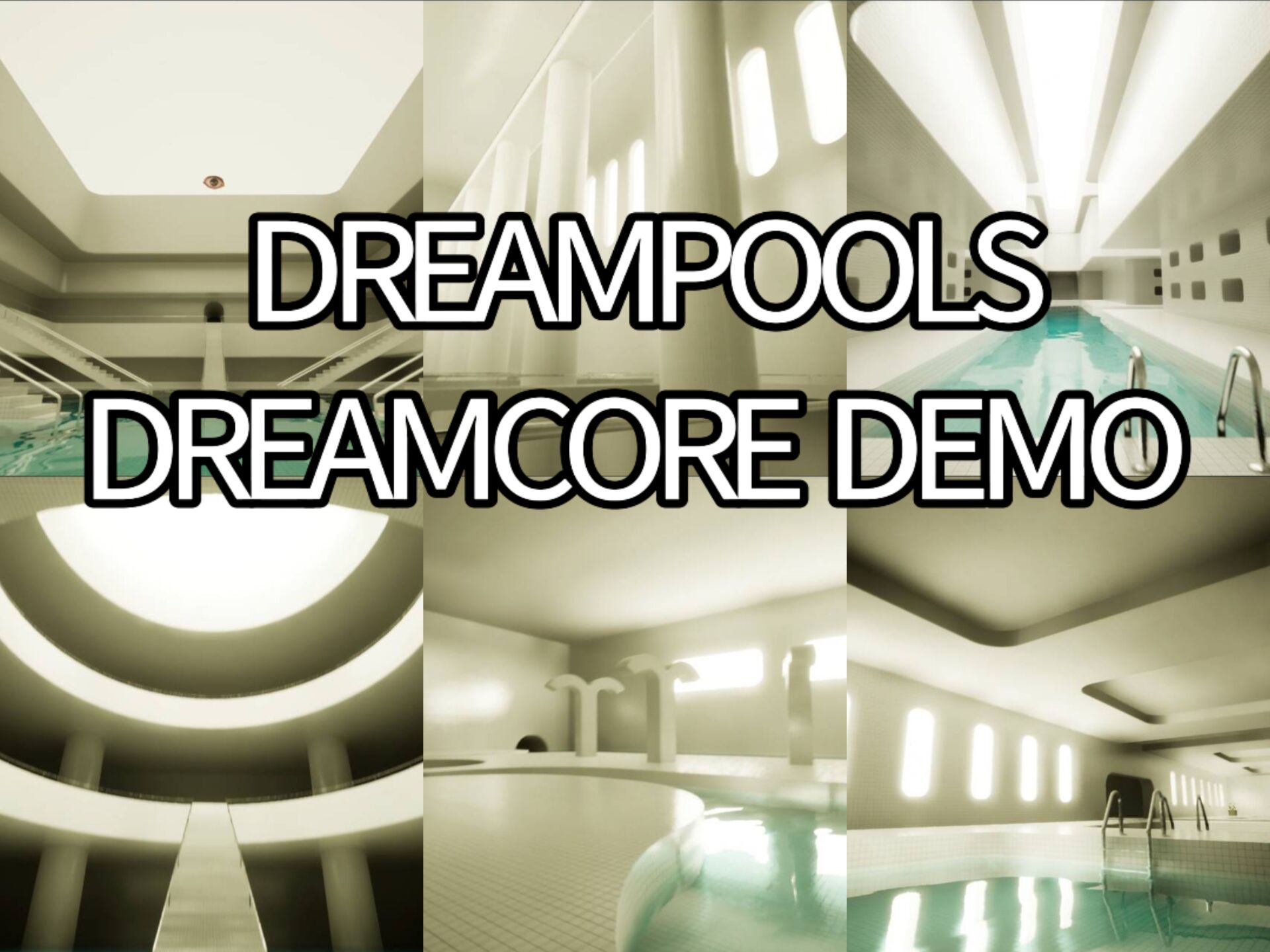 Dreampools!在池核中迷失!Dreamcore Demo完整素材单机游戏热门视频