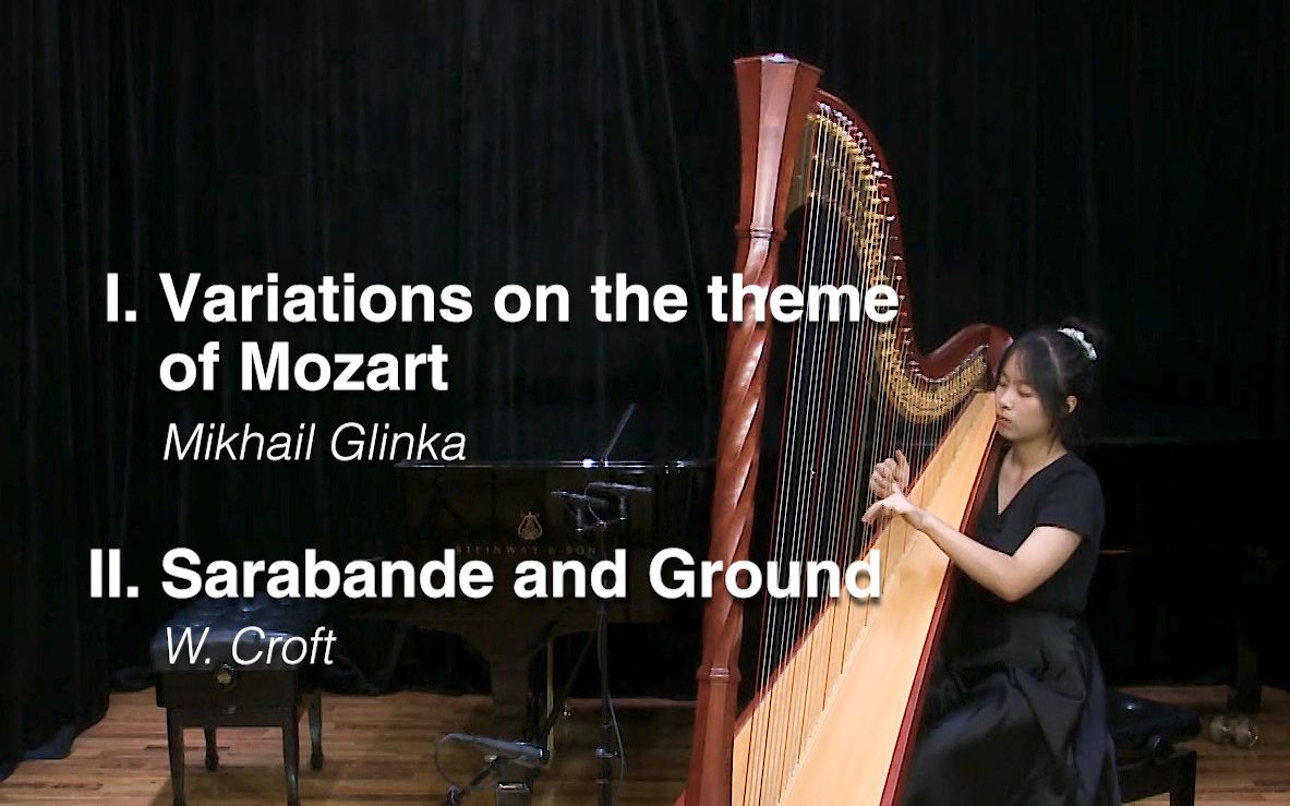 【竖琴】Variations on the theme of Mozart + Sarabande and Ground | 学生比赛视频哔哩哔哩bilibili