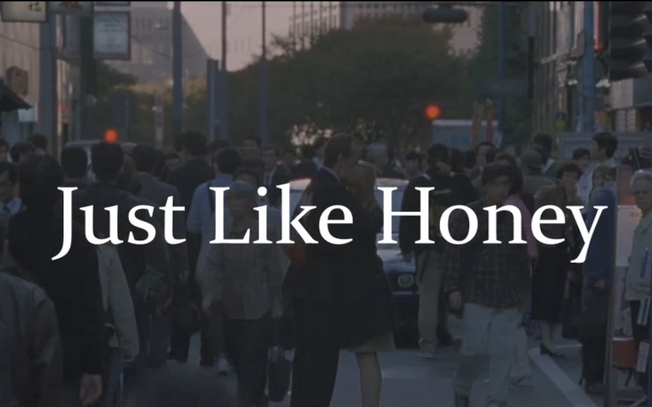 [图]【迷失东京】Just like honey（Lost in translate）