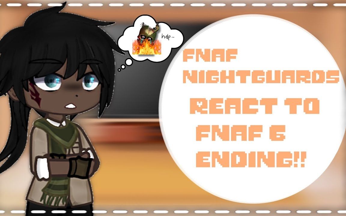 【FNAF】FNAF历届保安看6代结局+某紫人咆哮 Fnaf nightguards react to Fnaf 6 ending|| original FNA哔哩哔哩bilibili