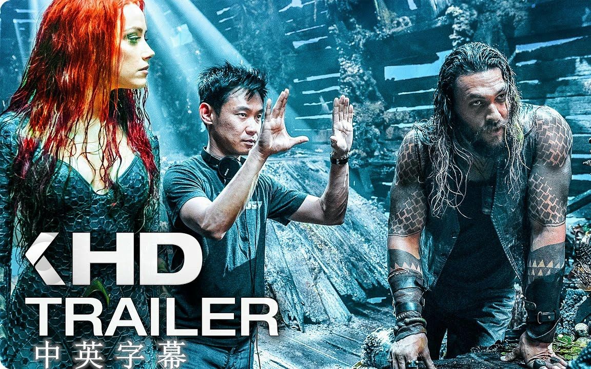 2018电影《海王 Aquaman》中英字幕拍摄花絮1080P+,温子仁导演哔哩哔哩bilibili