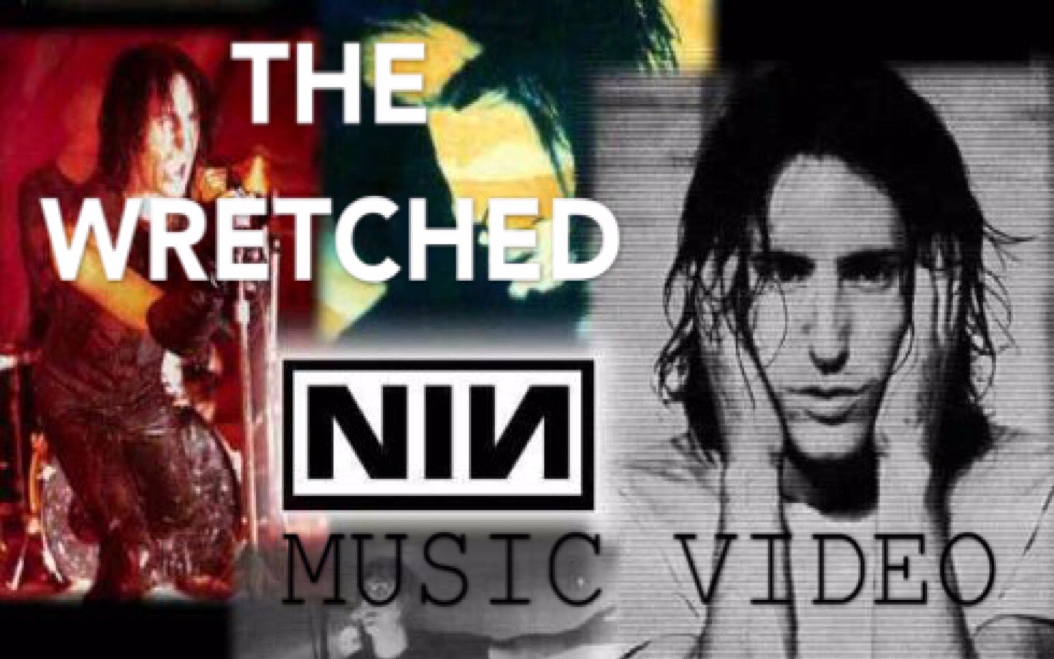 【自制MV】Nine Inch Nails (九寸钉) The Wretched哔哩哔哩bilibili