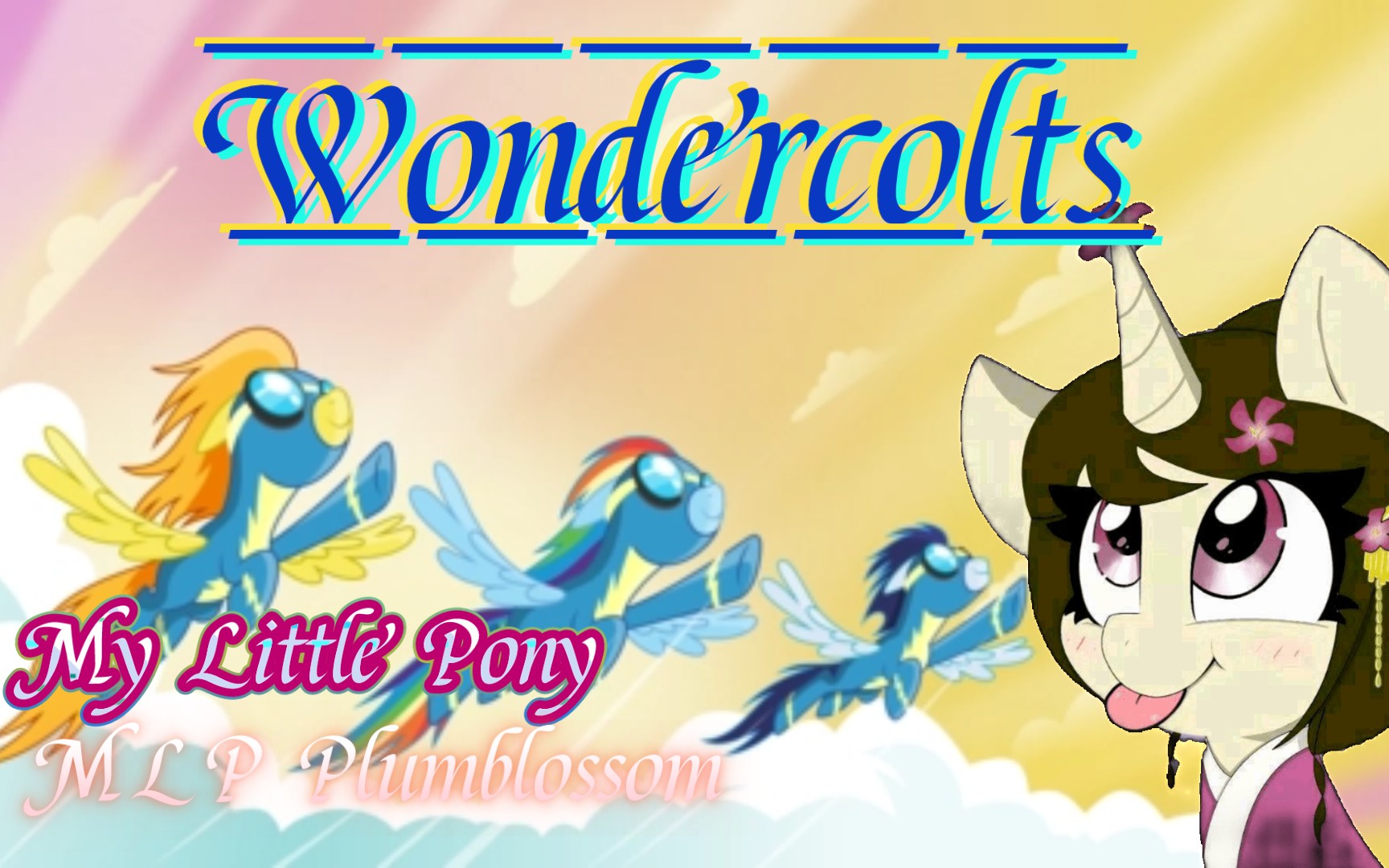 [My Little Pony]MLP Plumblossom,闪电飞马wondercolts,喷火,高飞,雷霆道,云宝rdansome哔哩哔哩bilibili