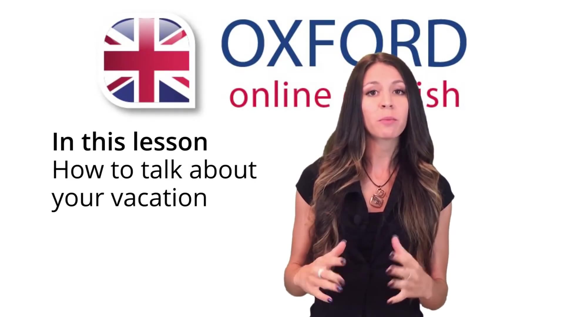 [图]用英语讨论假期Talking About Your Vacation in English - Spoken English Lesson