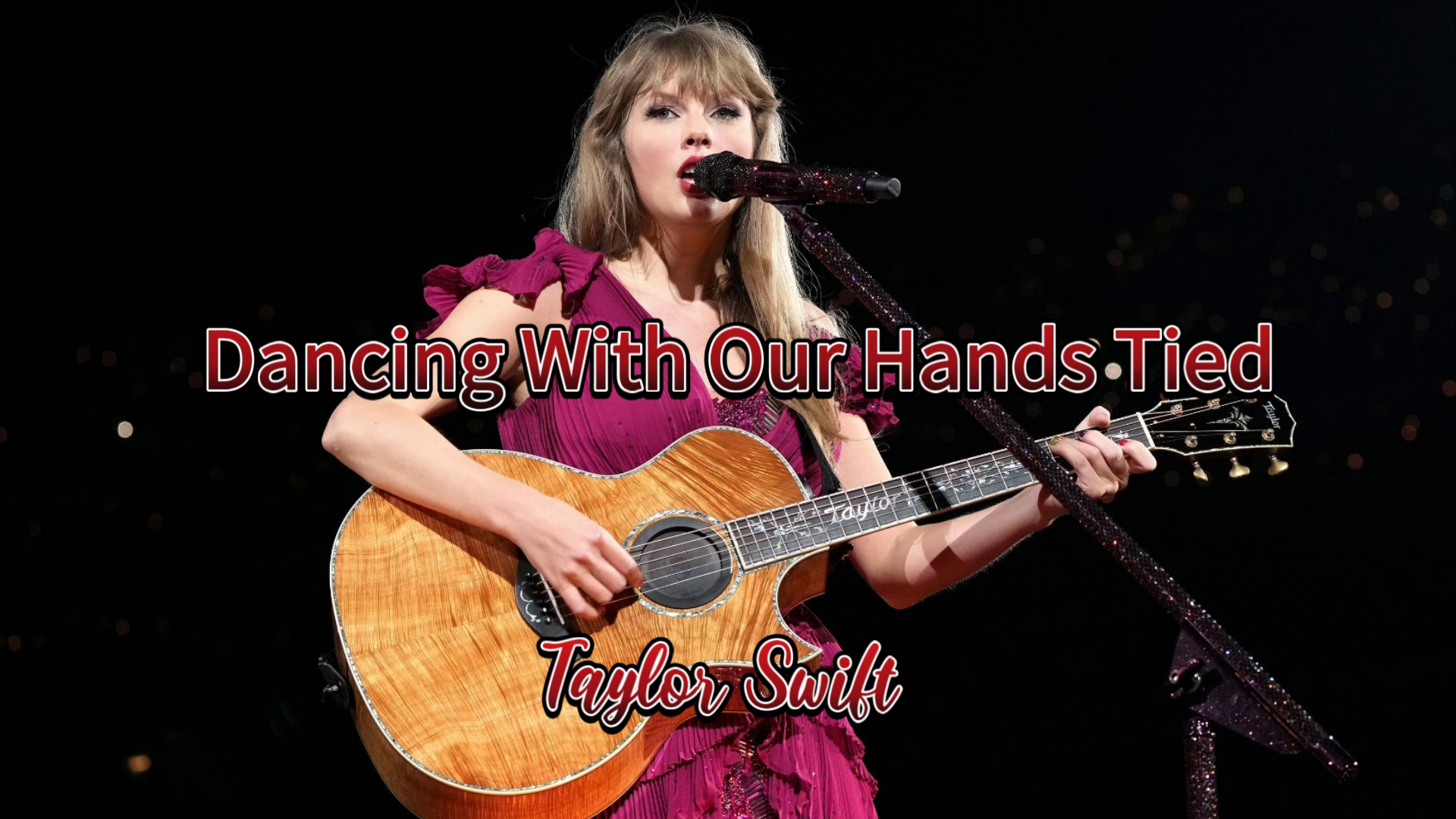 霉霉 Dancing With Our Hands Tied —Taylor Swift跟唱教学笔记/学唱英文歌哔哩哔哩bilibili