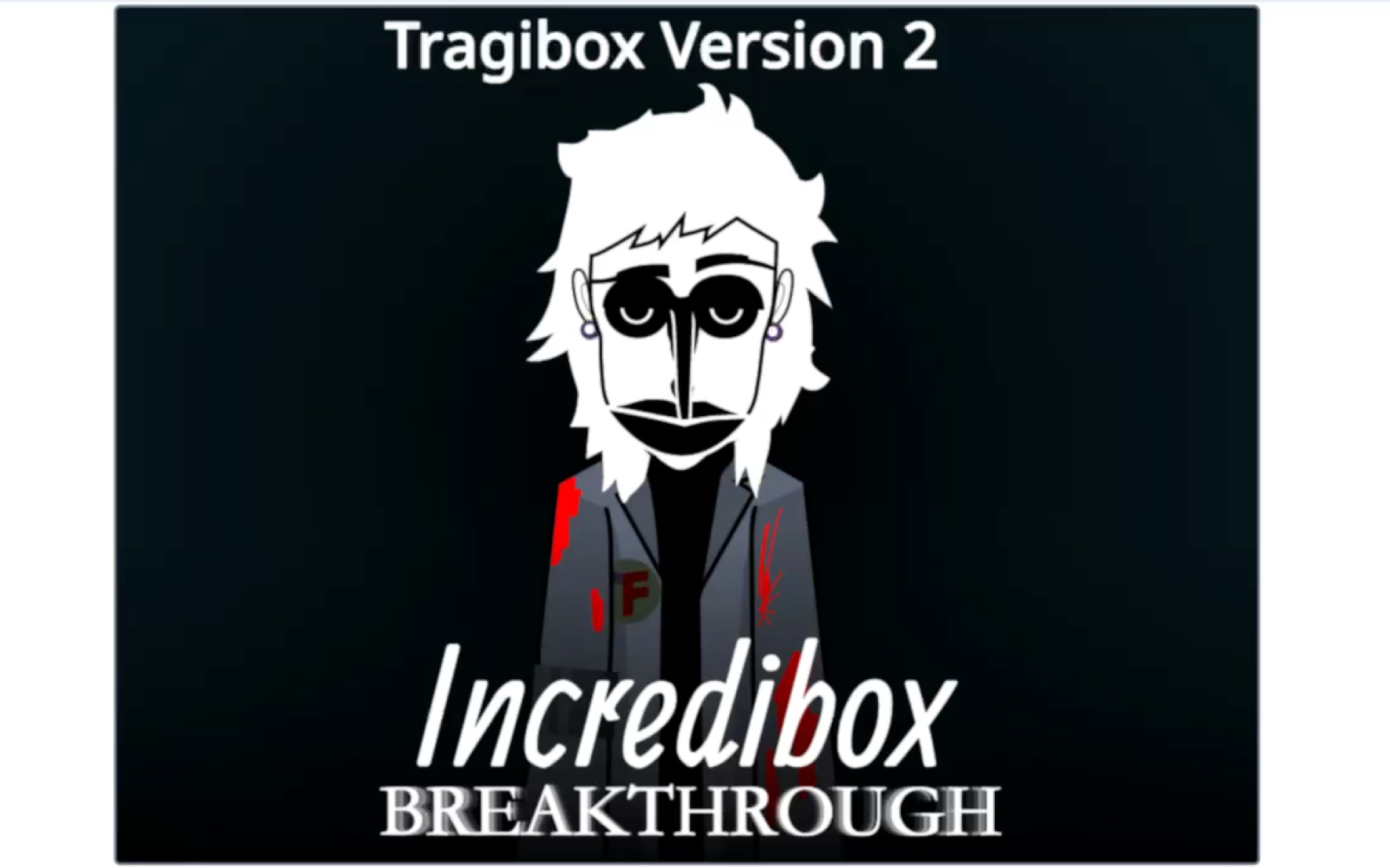 [图]【incredibox】Orin Ayo模组作者新作Breakthrough 全人物展示+动画