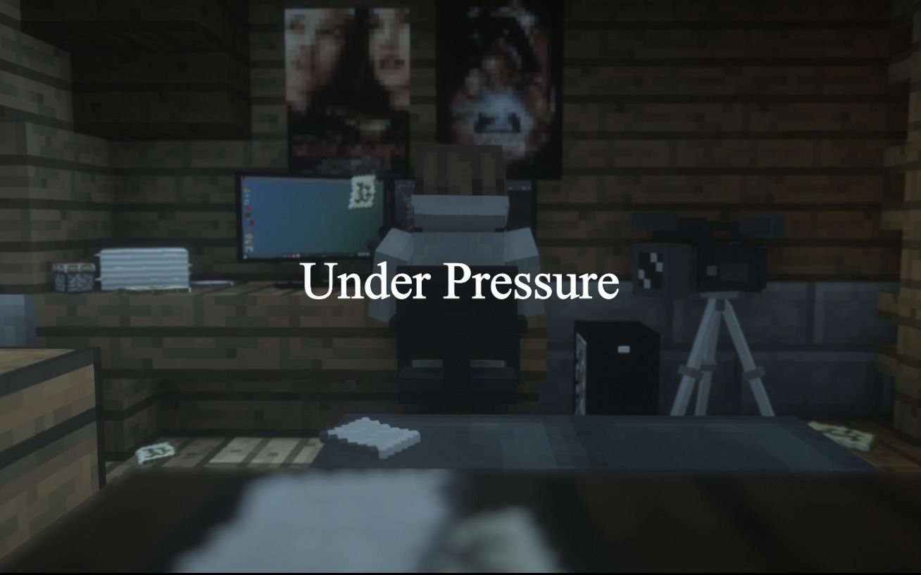 [图][MC短片]UnderPressure Chapter1-你要死了