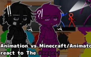 Download Video: Animation vs Minecraft/Animator react to The Keeper! (Fan Made)