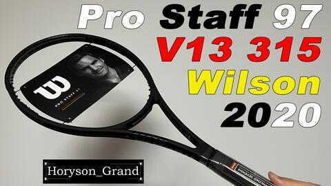 24H评测】Wilson Pro Staff 97 V13 315g 网球拍测评+打分+建议｜PS97