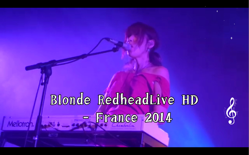 [图]【迷幻 空灵 摇滚】Blonde Redhead- Melody Live HD - France 2014