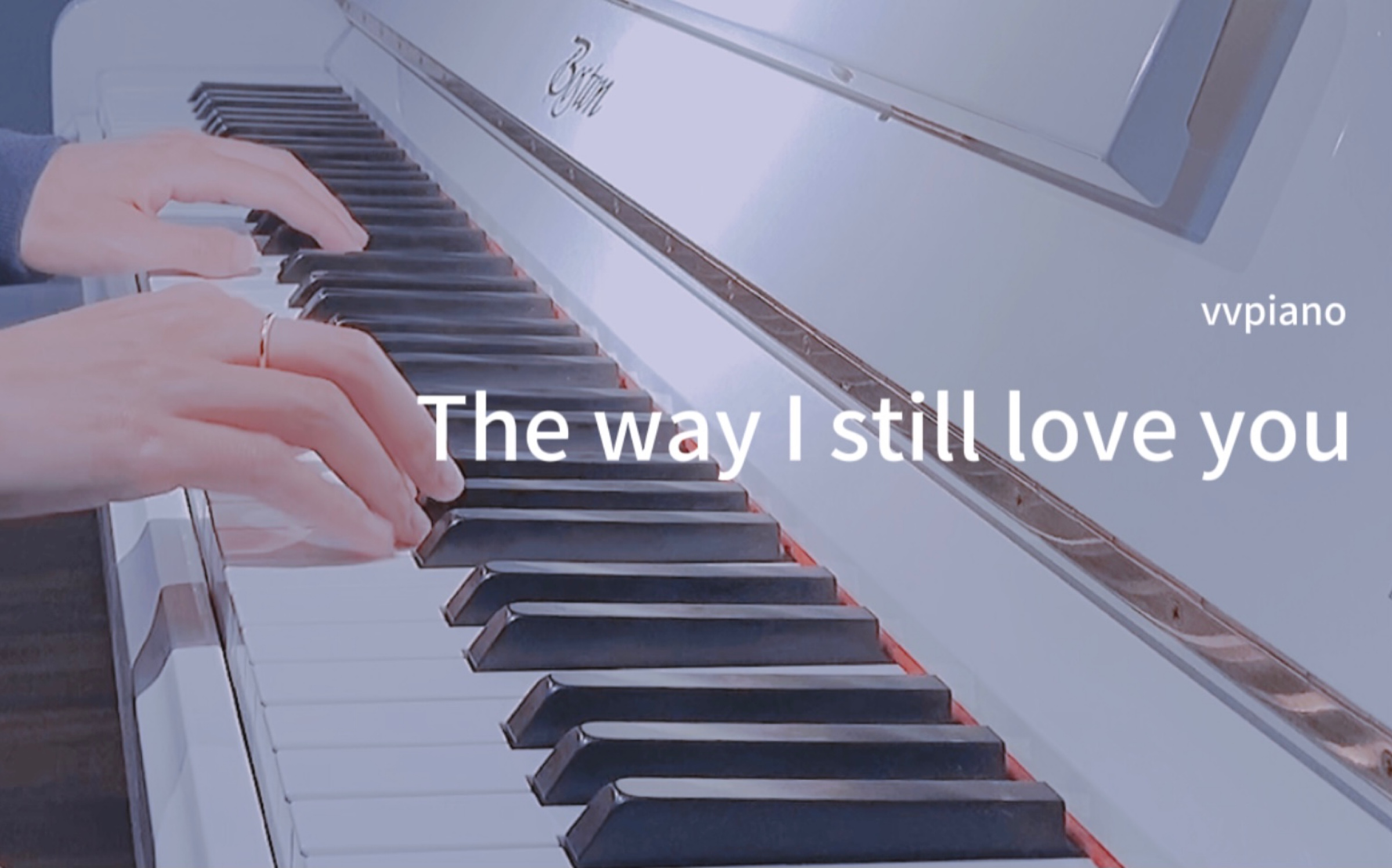 [图]The way I still love you “未曾谋面，终将相遇”