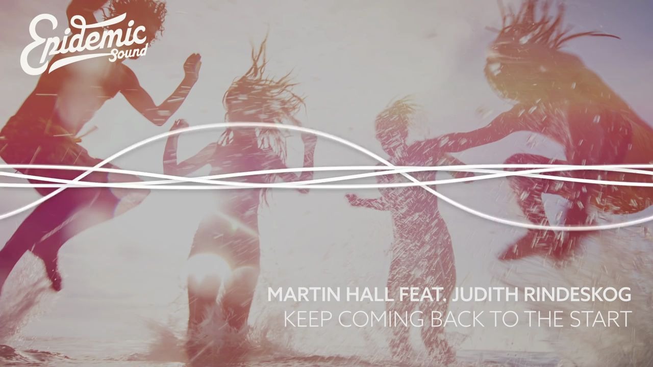 [图]keep coming back to the start-- martin hall feat judith rindeskog