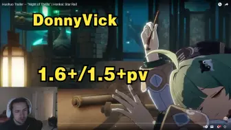 Скачать видео: 【DonnyVick/星穹铁道/机翻】看pv（1.5+/1.6+）