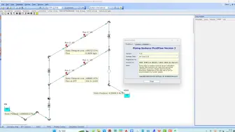 Piping Systems FluidFlow 3.44管道设计和流体分析软件测试！视频制作不易欢迎转发来电！