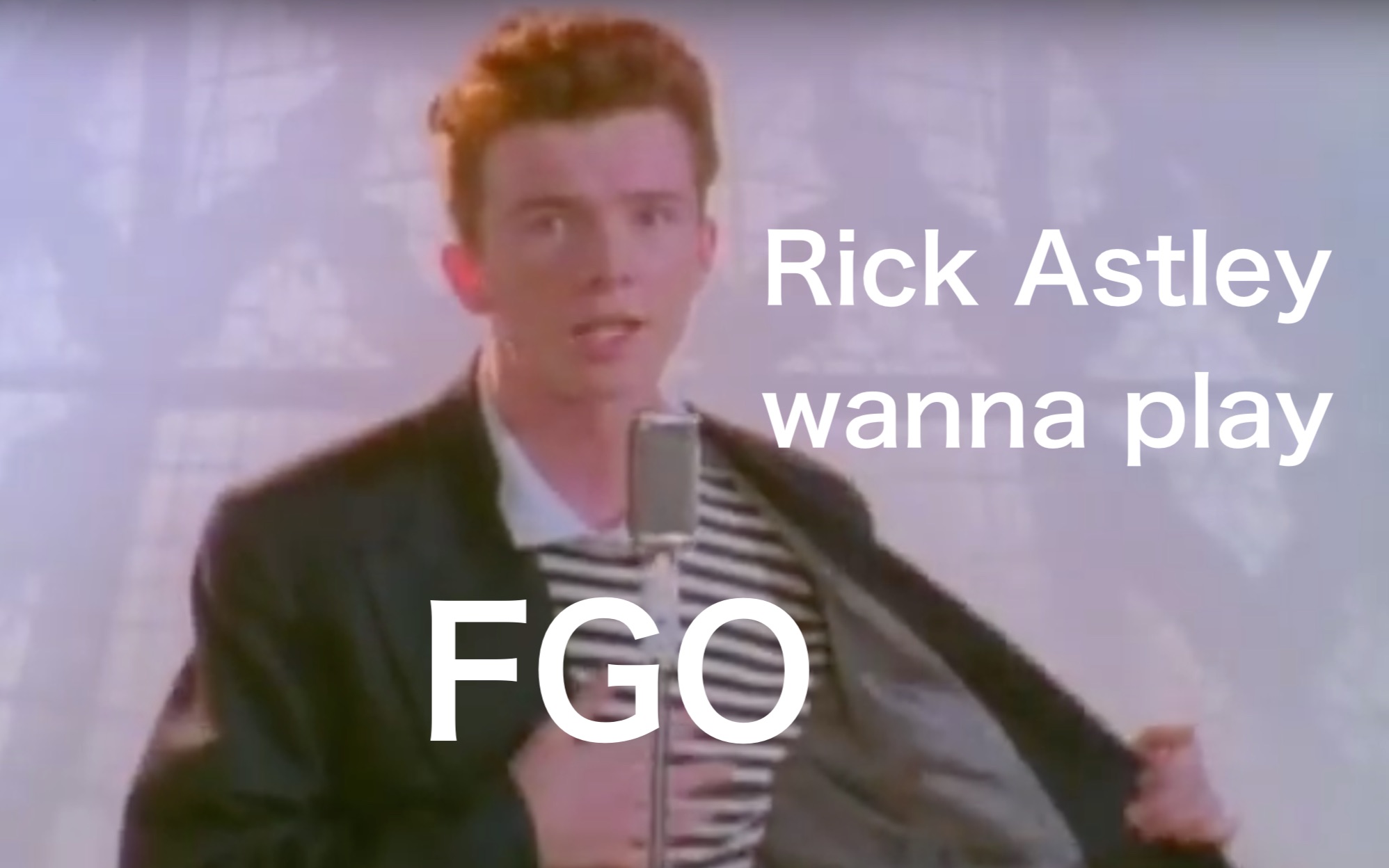 rick astley想要玩fgo(9693063tceo)