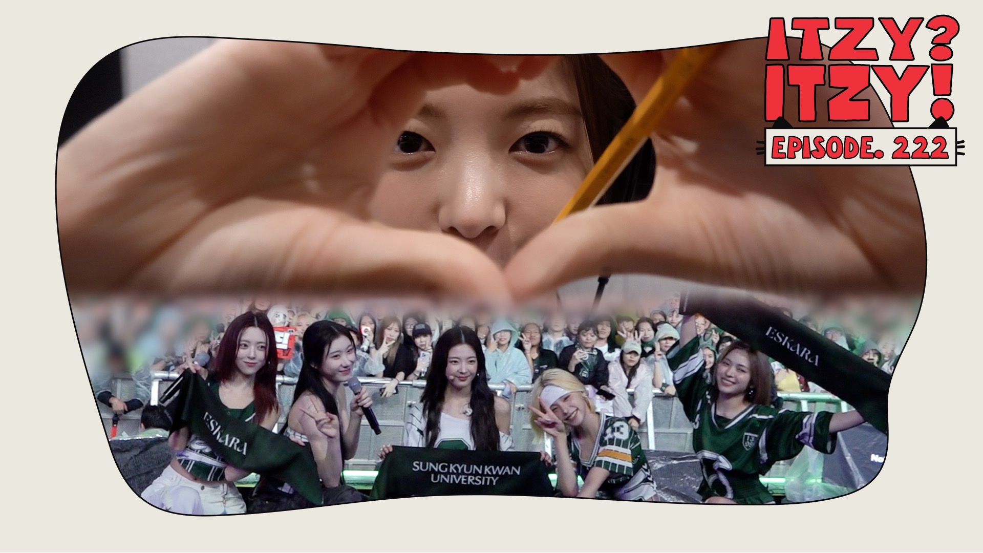 【ITZY】[ITZY?ITZY!] EP 222 l 2025 成均馆大学 ESKARA & Lia's OST Recording