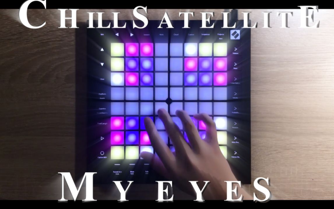 [图]【Launchpad】“我能否寻得你的踪迹”Chill Satellite —— My Eyes//Launchpad Performance