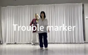 Download Video: 双人舞Trouble marker翻跳 J-san编舞