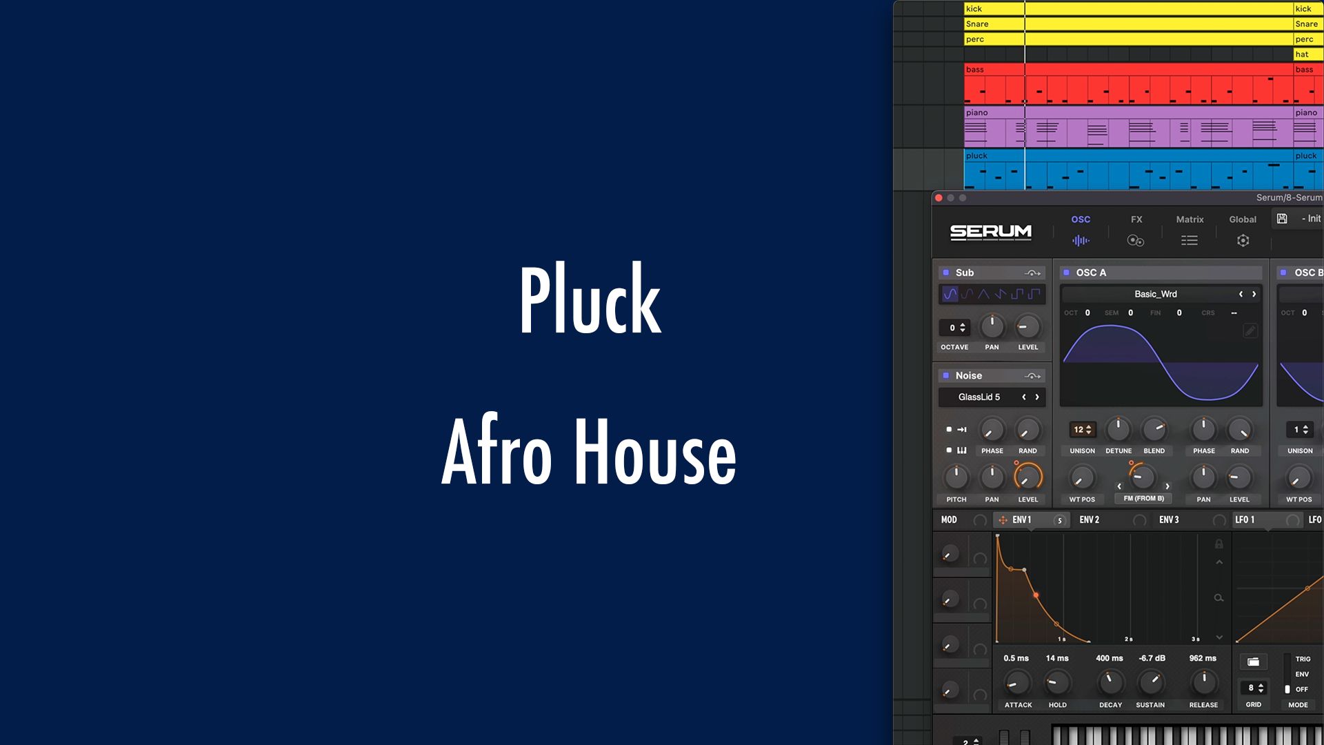 玻璃敲击的弹拨音 Pluck Afro House《声音设计》 Ableton Live Serum哔哩哔哩bilibili