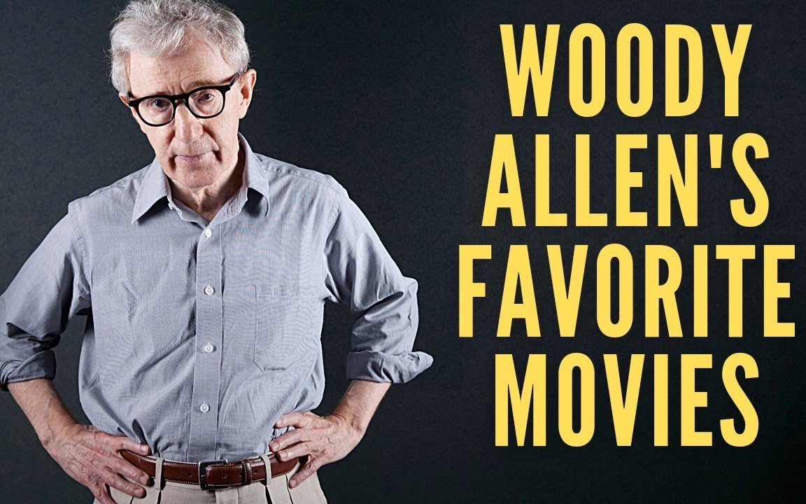 伍迪ⷨ‰𞤼殐‹最爱的电影 Woody Allens favorite movies哔哩哔哩bilibili