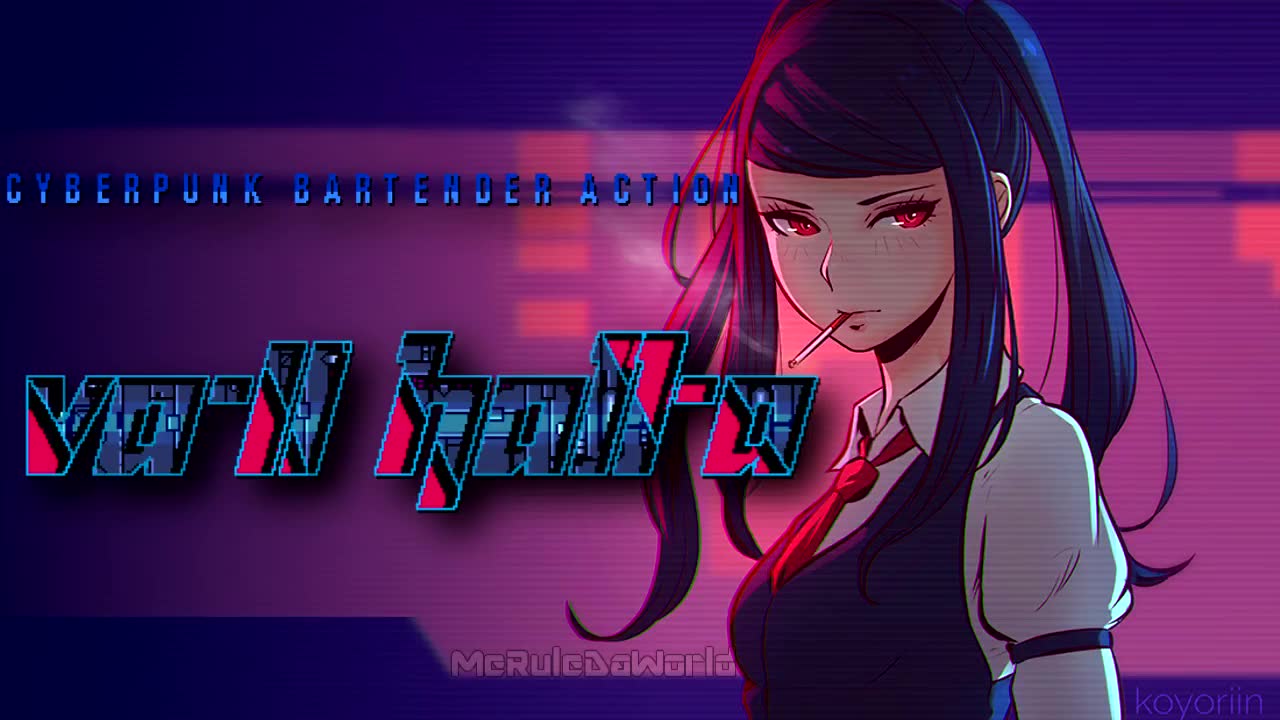 [图][赛博朋克酒保行动]VA-11 HALL-A ost - Every Day is Night [Extended]