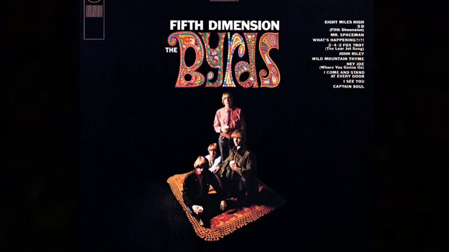 1966年迷幻摇滚奠基之作 飞鸟乐队 fifth dimension - the byrds 五度