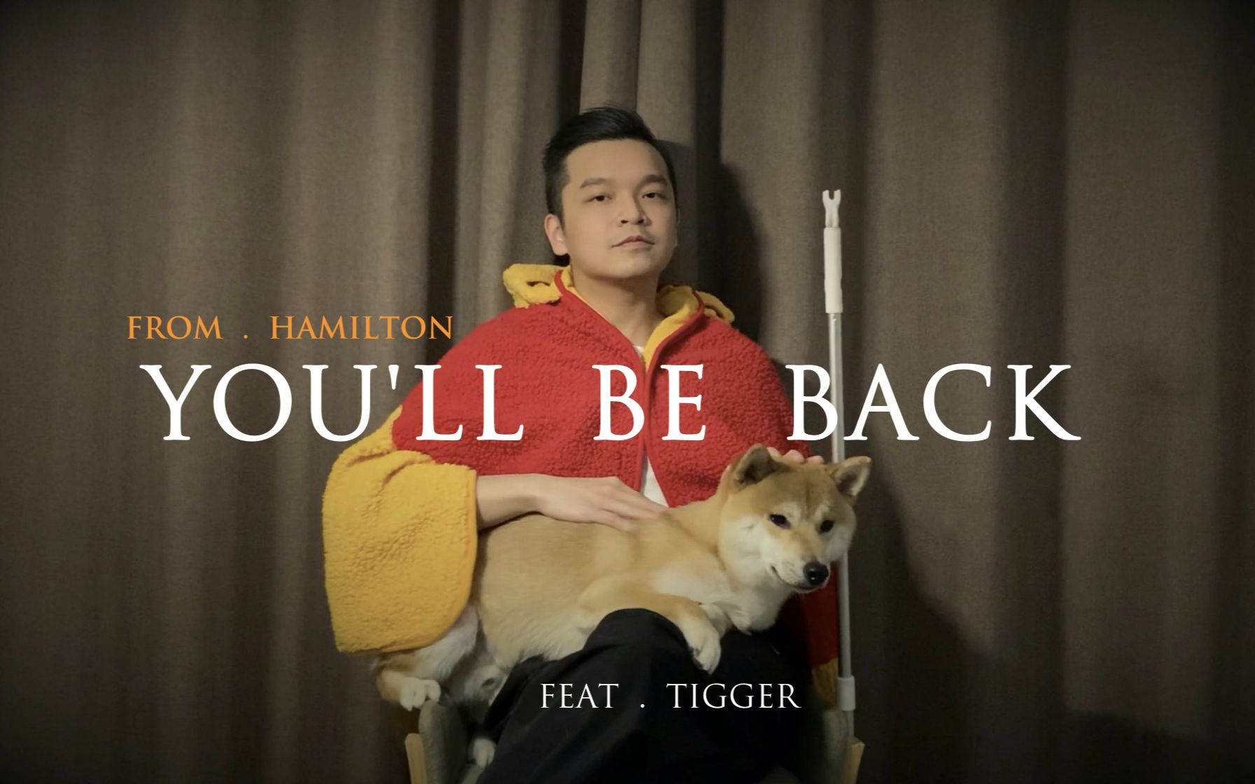 [图]搞笑翻唱《Hamilton》You‘ll Be Back Feat. TIGGER