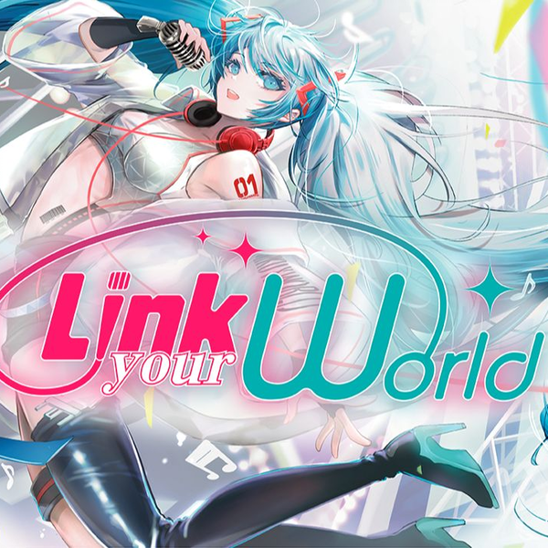 原创首发】初音未来13周年诞生祭-Link Your World【Miku × World】_哔