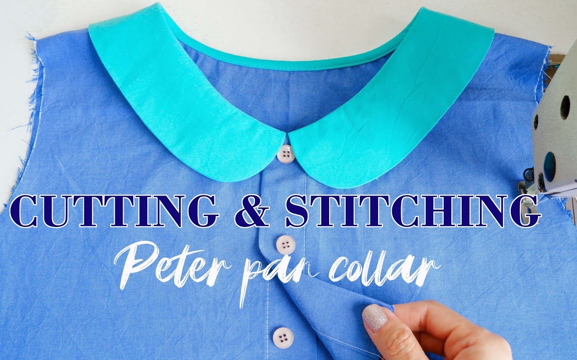 【Thuy】How To Cut And Sew Peter Pan Collar | 彼得潘领的裁剪缝制方法|娃娃领|小圆领哔哩哔哩bilibili