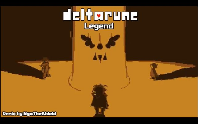 [图]【Deltarune】Remix - 传说 | Legend (三人组曲)