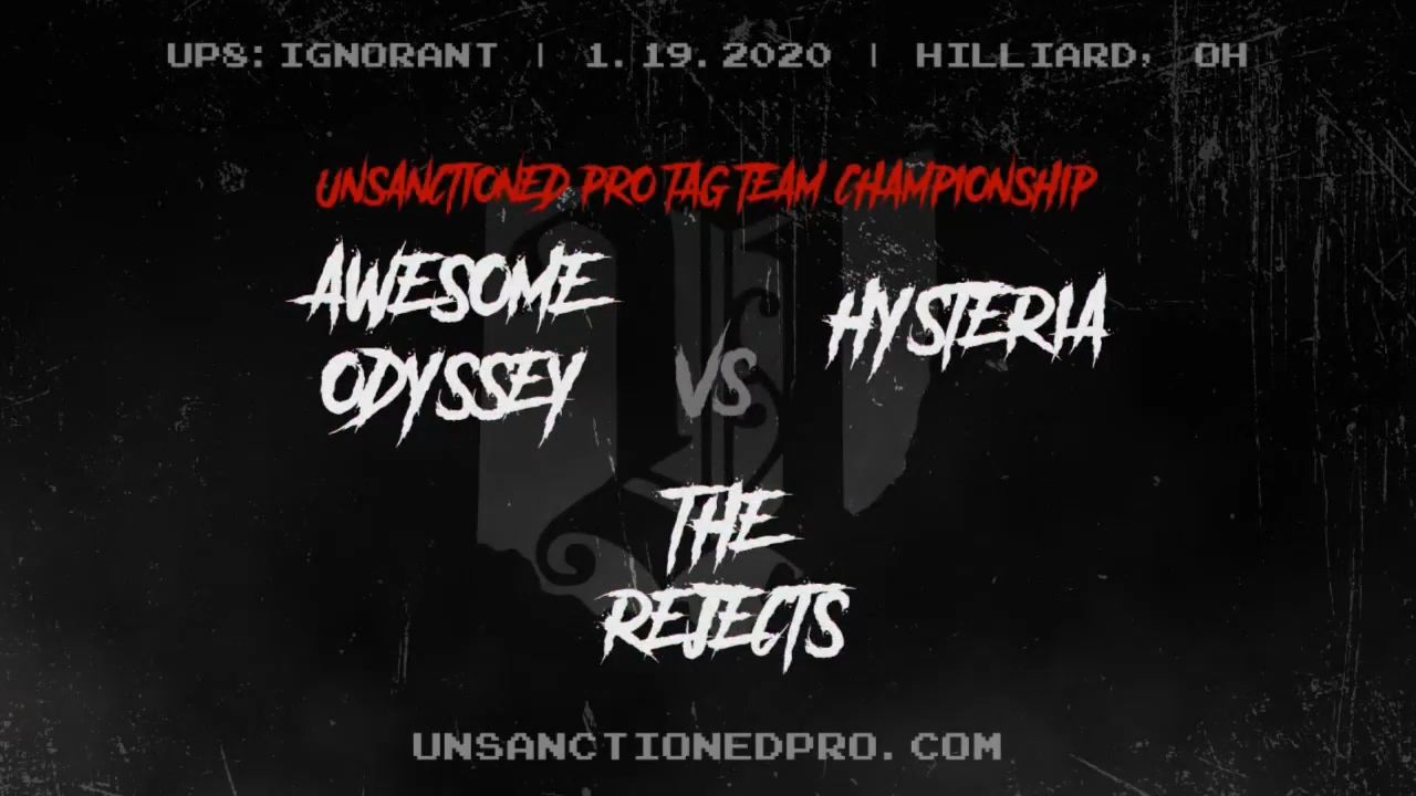 2020.01.19 Unsanctioned Pro 8  Awesome Odyssey vs. Hysteria vs. Rejects哔哩哔哩bilibili